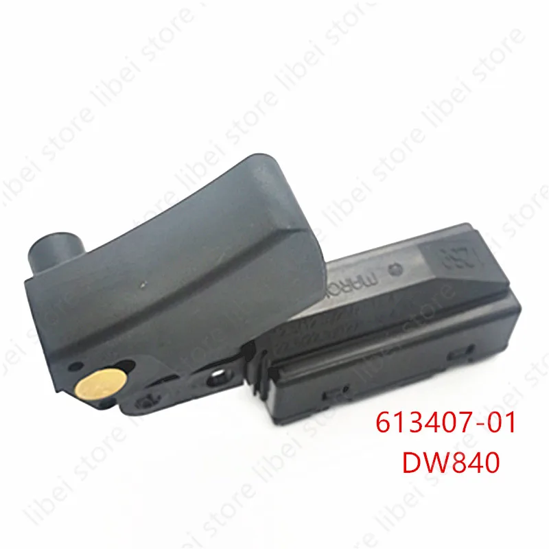 613407-01 Switch For DEWALT DW830 DW840 830 840 Angle Grinder Parts
613407-01 Switch For DEWALT DW830 DW840 830 840 Angle Grinder Parts