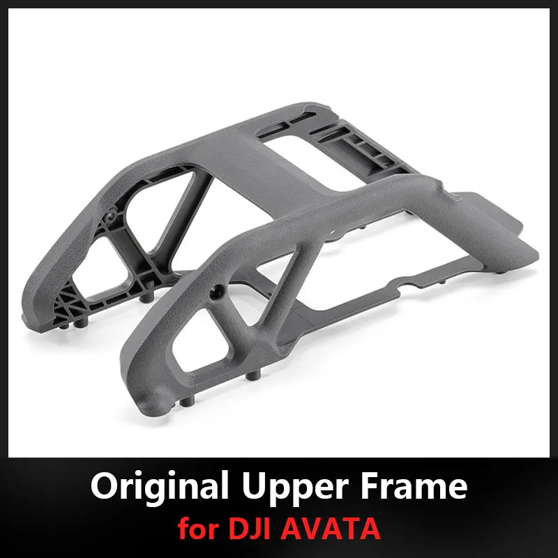 Original Upper Frame for DJI Avata Top Cover Battery Holder Case Shell Spare Parts In Stock
Original Upper Frame for DJI Avata Top Cover Battery Holder Case Shell Spare Parts In Stock