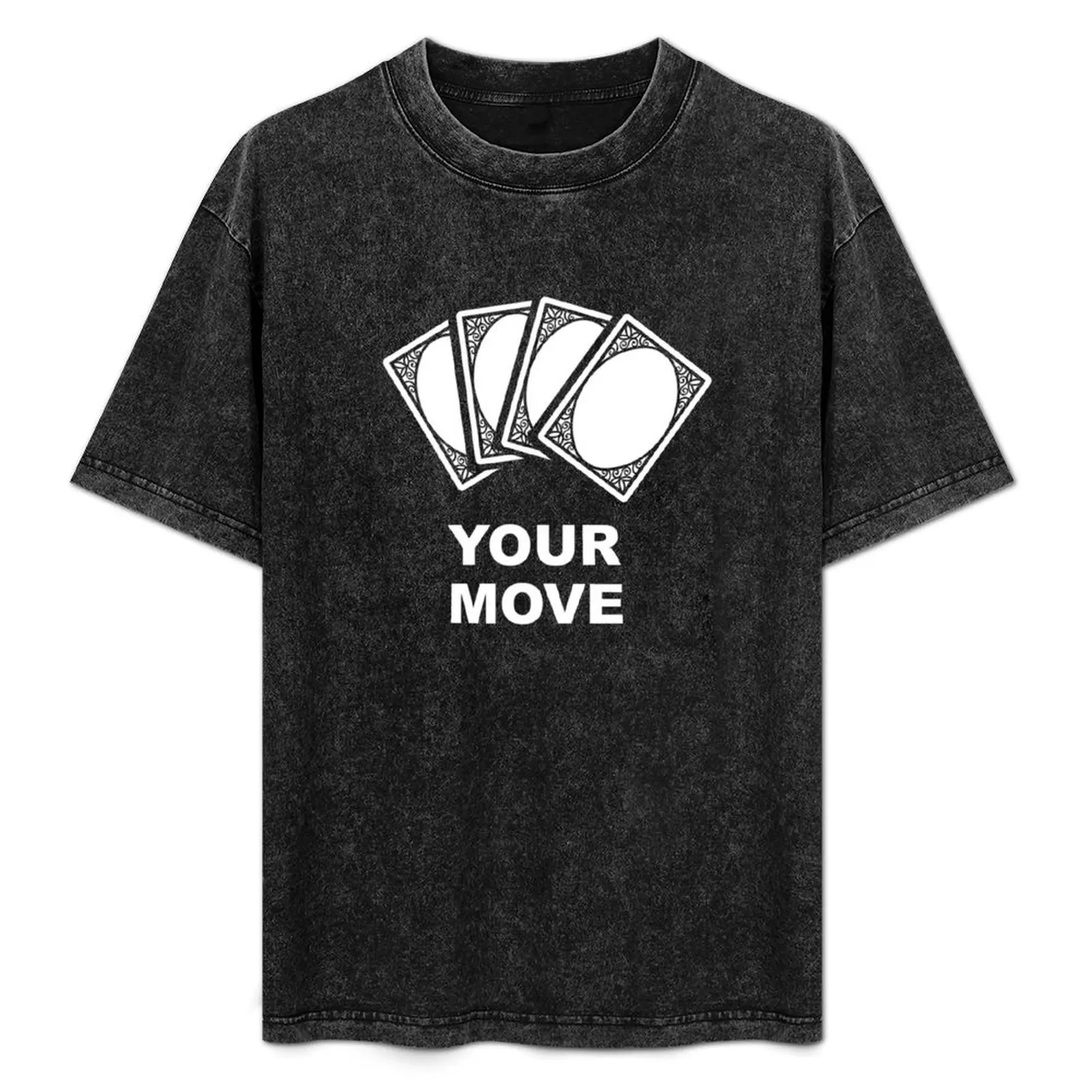 Your Move (Cards) T-Shirt plus sizes anime tshirt baggy shirts mens champion t shirts
Your Move (Cards) T-Shirt plus sizes anime tshirt baggy shirts mens champion t shirts