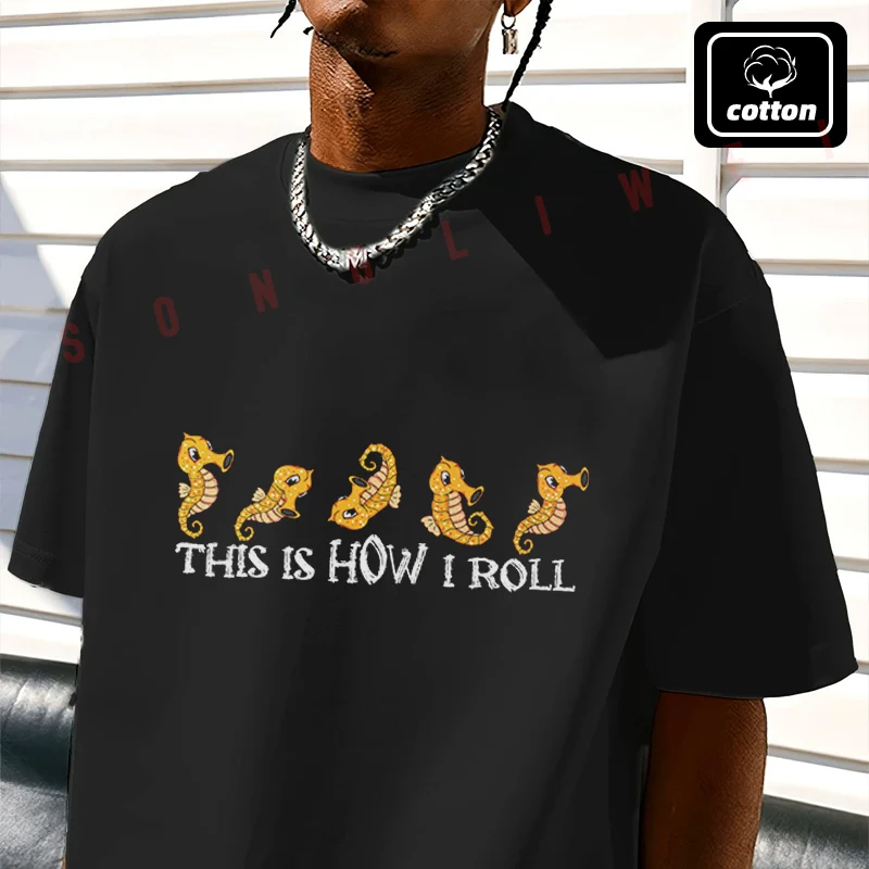 Cute Seahorse Lover Kids How I Roll Seahorse Design Motorcycle T-Shirt Men's Cotton New Summer Casual O-neck Short Sleeve Tees
Cute Seahorse Lover Kids How I Roll Seahorse Design Motorcycle T-Shirt Men's Cotton New Summer Casual O-neck Short Sleeve Tees