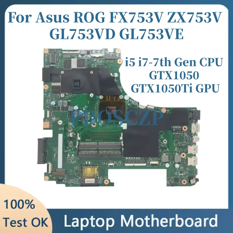 FX753V GL753VD Laptop Motherboard For ASUS ROG Strix GL753VE GL753VD GL753V ZX753V Mainboard With I5 I7 CPU 100% tests OK stk
FX753V GL753VD Laptop Motherboard For ASUS ROG Strix GL753VE GL753VD GL753V ZX753V Mainboard With I5 I7 CPU 100% tests OK stk