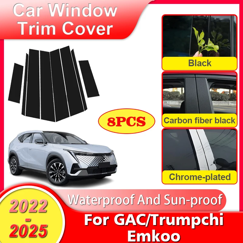 8PCS Car Window Trim Cover For GAC Emkoo 2024 Trumpchi Emkoo 2022-2025 B C Column Pillar Stickers Decoration Cars Accessories
8PCS Car Window Trim Cover For GAC Emkoo 2024 Trumpchi Emkoo 2022-2025 B C Column Pillar Stickers Decoration Cars Accessories