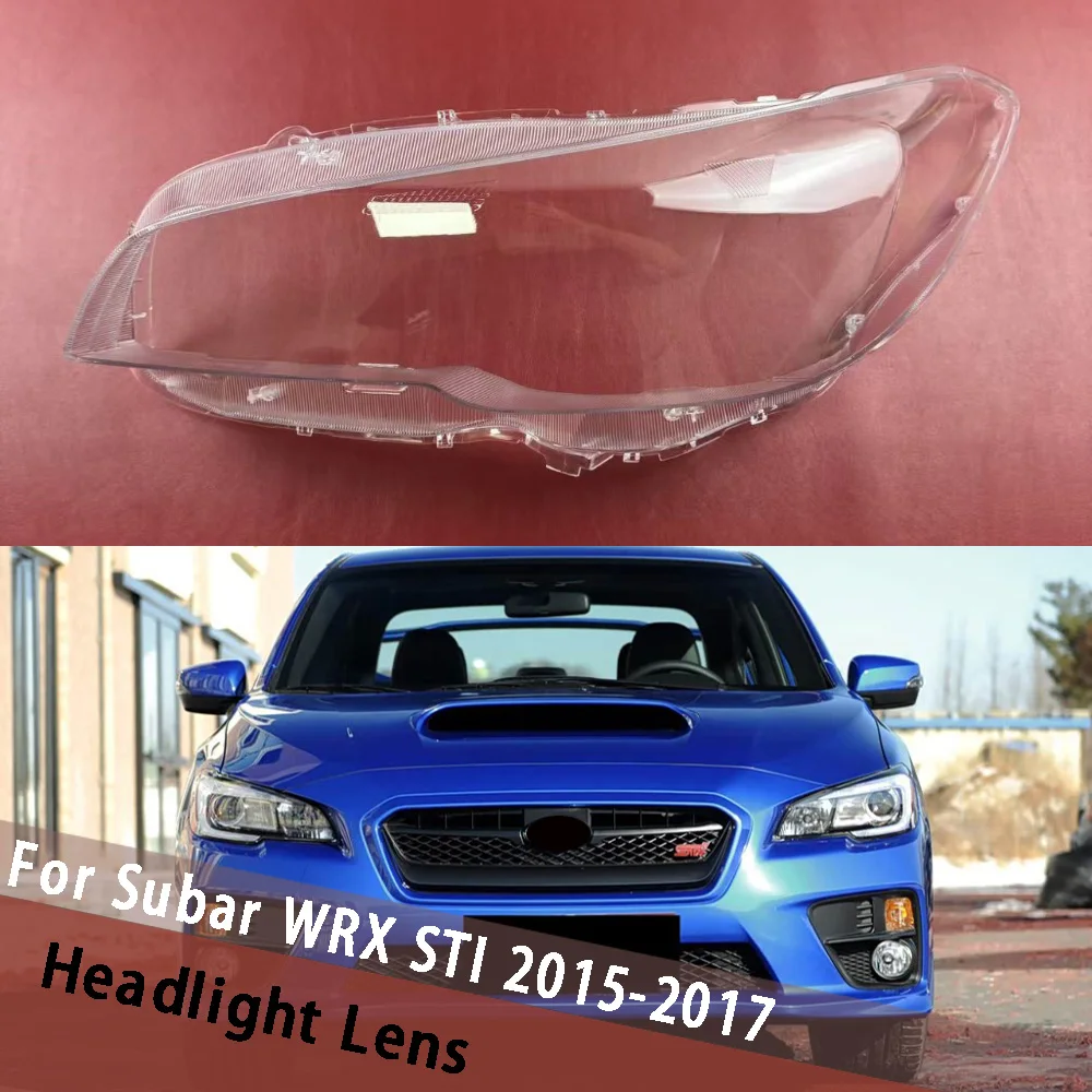 For Subaru WRX STI 2015 2016 2017 Headlight Lens Cover Clear Lampshade Headlamp Shell Plexiglass Replace Original Lens Case
For Subaru WRX STI 2015 2016 2017 Headlight Lens Cover Clear Lampshade Headlamp Shell Plexiglass Replace Original Lens Case