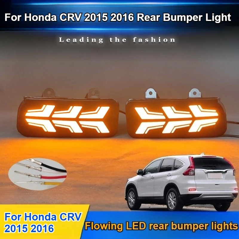 For Honda CR-V 2015 2016 Rear Bumper Light Modified LED Sequential Turn Signal Brake Light Car Accessories
For Honda CR-V 2015 2016 Rear Bumper Light Modified LED Sequential Turn Signal Brake Light Car Accessories