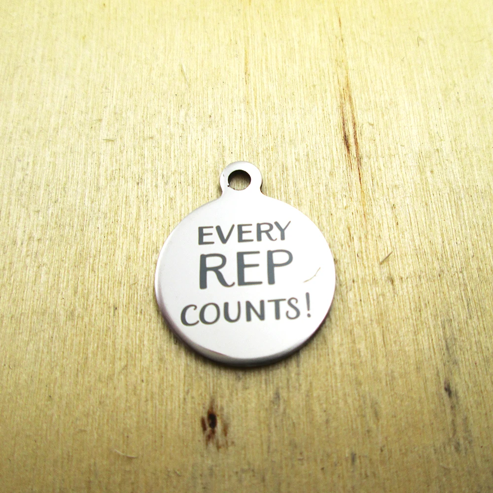 20pcs--every rep counts stainless steel charms - Laser Engraved - Customized - DIY Charms Pendants
20pcs--every rep counts stainless steel charms - Laser Engraved - Customized - DIY Charms Pendants