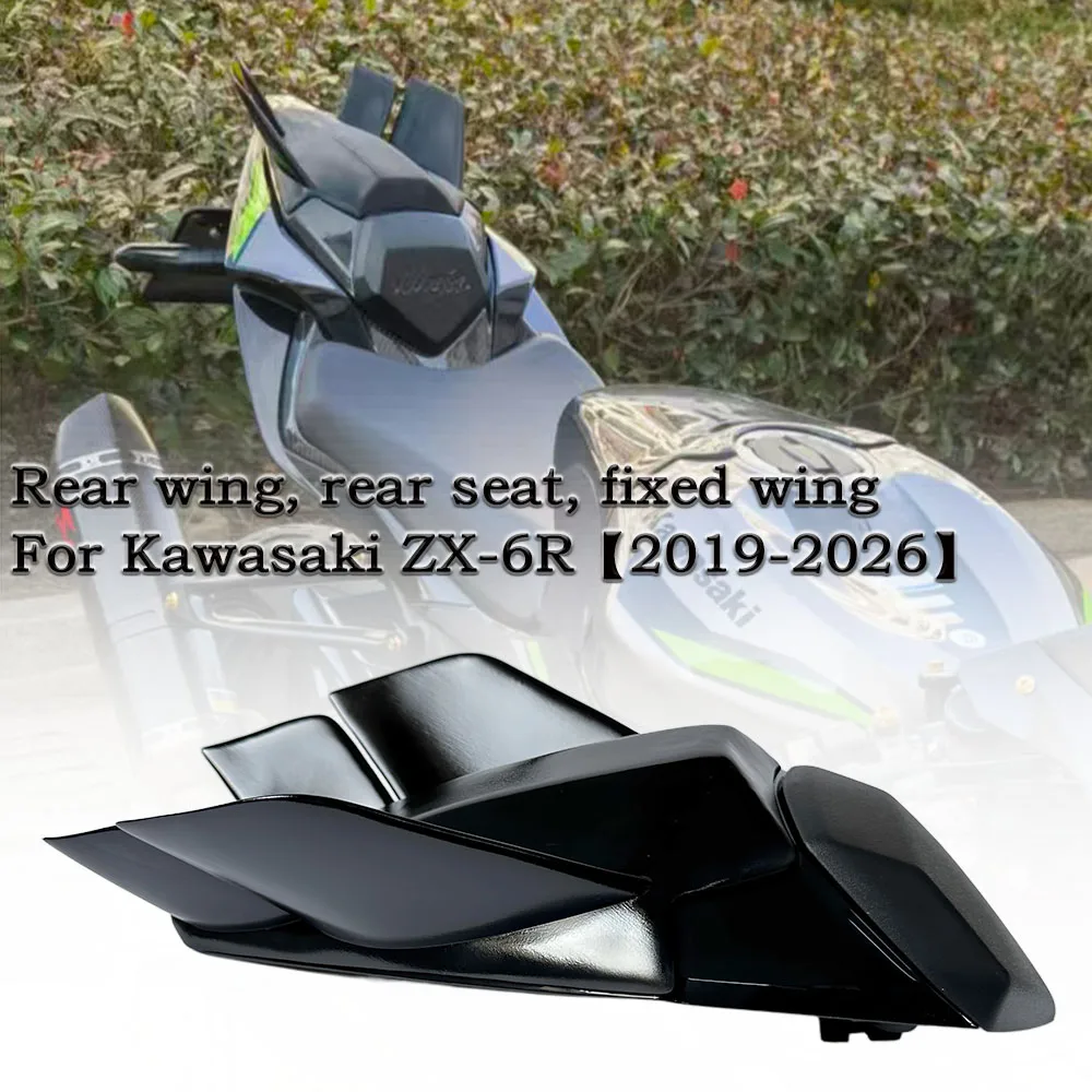 ZX-6R For Kawasaki ZX-6R ZX6R 2019-2026 Motorcycle Tail, Rear Seat Fixed Wing, Co pilot fairing, Spoiler, Guide Cover
ZX-6R For Kawasaki ZX-6R ZX6R 2019-2026 Motorcycle Tail, Rear Seat Fixed Wing, Co pilot fairing, Spoiler, Guide Cover