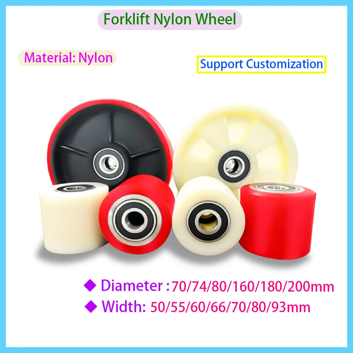 Nylon Forklift Wheel Electric Forklift Wheel Diameter 70/74/80/160/180/200mm
Nylon Forklift Wheel Electric Forklift Wheel Diameter 70/74/80/160/180/200mm
