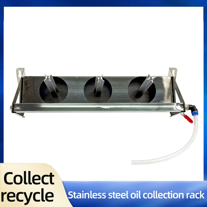 3-hole oil recovery rack Automotive maintenance residual oil waste oil return collector Wall mounted stainless steel oil rack
3-hole oil recovery rack Automotive maintenance residual oil waste oil return collector Wall mounted stainless steel oil rack