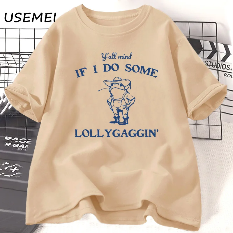 Y'all Mind If I Do Some Lollygaggin T-shirts Funny Cotton Short Sleeve Vintage Retro Graphic Frog T Shirt Unisex Clothing
Y'all Mind If I Do Some Lollygaggin T-shirts Funny Cotton Short Sleeve Vintage Retro Graphic Frog T Shirt Unisex Clothing