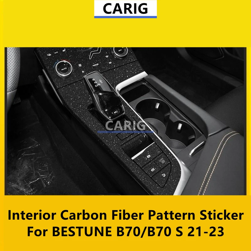 For BESTUNE B70/B70 S 21-23 Interior Carbon Fiber Pattern Sticker Protective Film Modification Accessories Refit
For BESTUNE B70/B70 S 21-23 Interior Carbon Fiber Pattern Sticker Protective Film Modification Accessories Refit