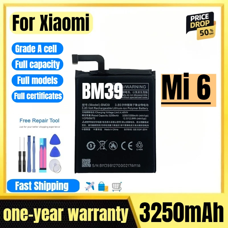 BM39 for Xiaomi Mi 6 Mobile Phone Battery High Quality High Capacity Battery Replacement Bateria Grade A Cell with Tools
BM39 for Xiaomi Mi 6 Mobile Phone Battery High Quality High Capacity Battery Replacement Bateria Grade A Cell with Tools