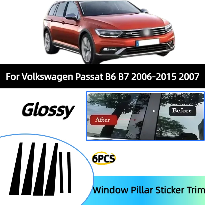 For Volkswagen Passat B6 B7 2006-2015 2007 6PCS Window Center Pillar Film Trim Cover B C Posts Sticker Column Car Accessorie
For Volkswagen Passat B6 B7 2006-2015 2007 6PCS Window Center Pillar Film Trim Cover B C Posts Sticker Column Car Accessorie