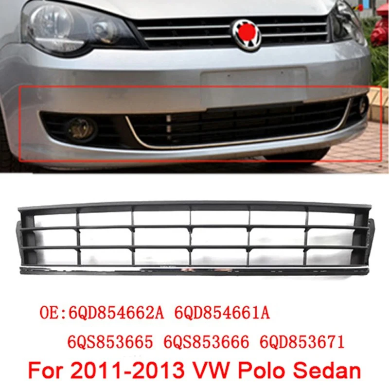 ABS Black Car Front Bumper Fog Light Cover Lower Bezels Grille for 2011-2013 VW Polo Sedan 6QD853671 6QS853665 6QS853666 
ABS Black Car Front Bumper Fog Light Cover Lower Bezels Grille for 2011-2013 VW Polo Sedan 6QD853671 6QS853665 6QS853666