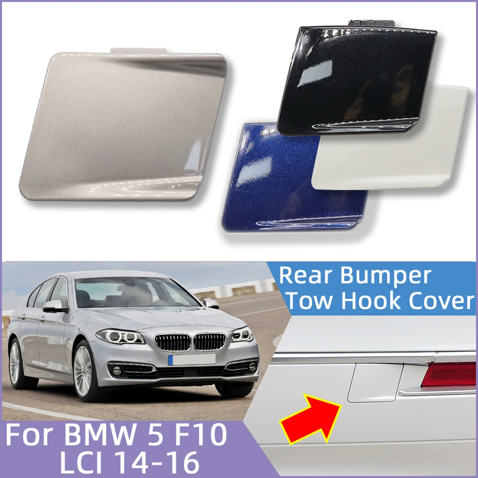 Rear Bumper Towing Hook Eye Cap Lid For BMW 5 Series F10 LCI Luxury Line /Basic Line 520 525 528 530 535 2013-2017 Hauling Cover
Rear Bumper Towing Hook Eye Cap Lid For BMW 5 Series F10 LCI Luxury Line /Basic Line 520 525 528 530 535 2013-2017 Hauling Cover