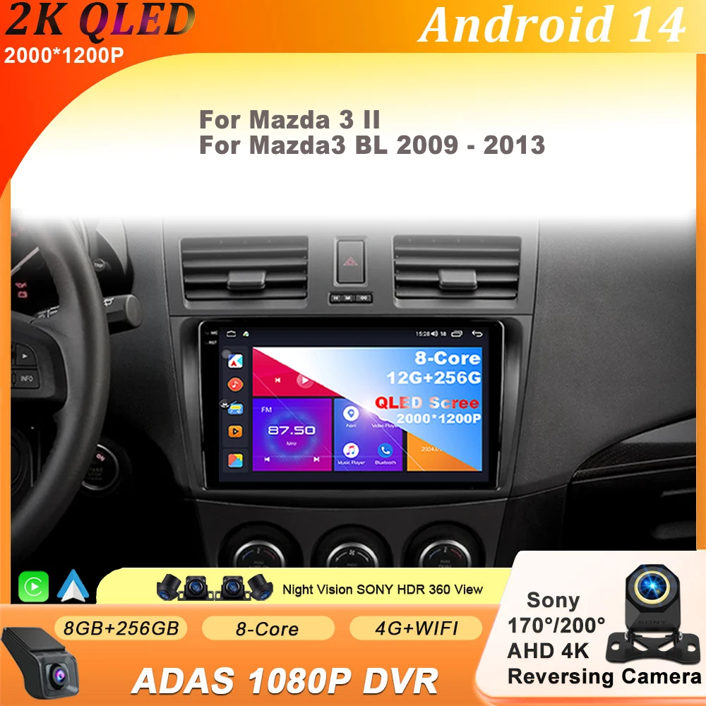 Android 14 For Mazda 3 II For Mazda 3 BL 2009 - 2013 Carplay Auto radio Car Multimedia Video Player 8 CORE IPS QLED Navigation
Android 14 For Mazda 3 II For Mazda 3 BL 2009 - 2013 Carplay Auto radio Car Multimedia Video Player 8 CORE IPS QLED Navigation