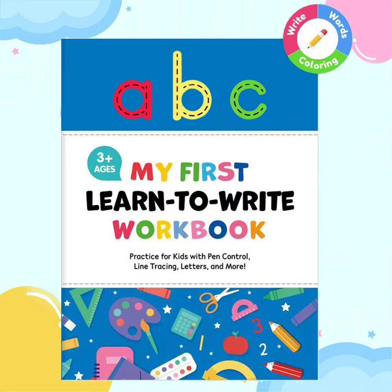 My First Learn-to-Write Workbook: Practice for Kids with Pen Control, Line Tracing, Letters, and More!
My First Learn-to-Write Workbook: Practice for Kids with Pen Control, Line Tracing, Letters, and More!