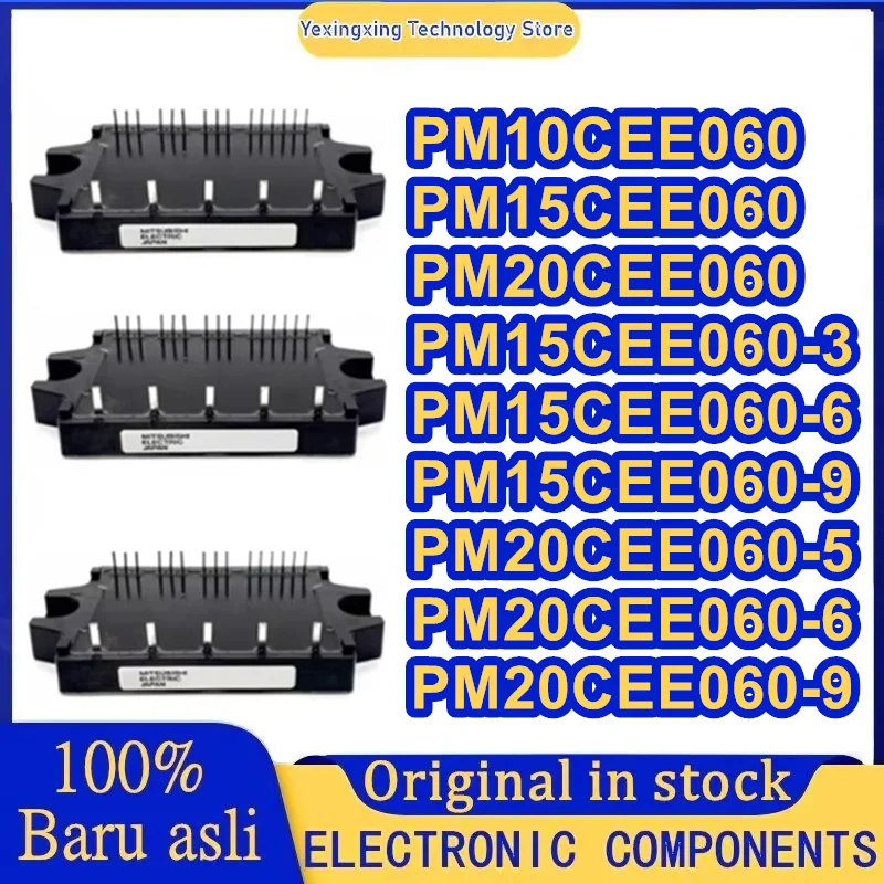 PM10CEE060 PM15CEE060 PM20CEE060 PM15CEE060-3 PM15CEE060-6 PM15CEE060-9 PM20CEE060-5 PM20CEE060-6 PM20CEE060-9 New in stock
PM10CEE060 PM15CEE060 PM20CEE060 PM15CEE060-3 PM15CEE060-6 PM15CEE060-9 PM20CEE060-5 PM20CEE060-6 PM20CEE060-9 New in stock
