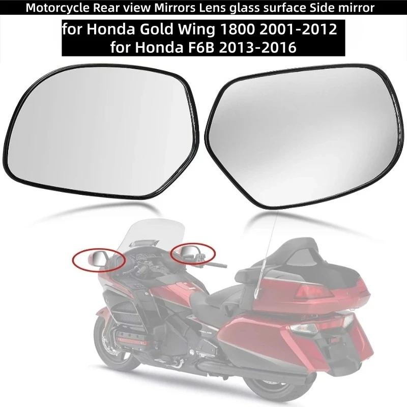 Motorcycle Rear view Mirrors Lens glass surface Side mirror accessories for Honda Gold Wing 1800 2001-2012 F6B 2013-2016
Motorcycle Rear view Mirrors Lens glass surface Side mirror accessories for Honda Gold Wing 1800 2001-2012 F6B 2013-2016
