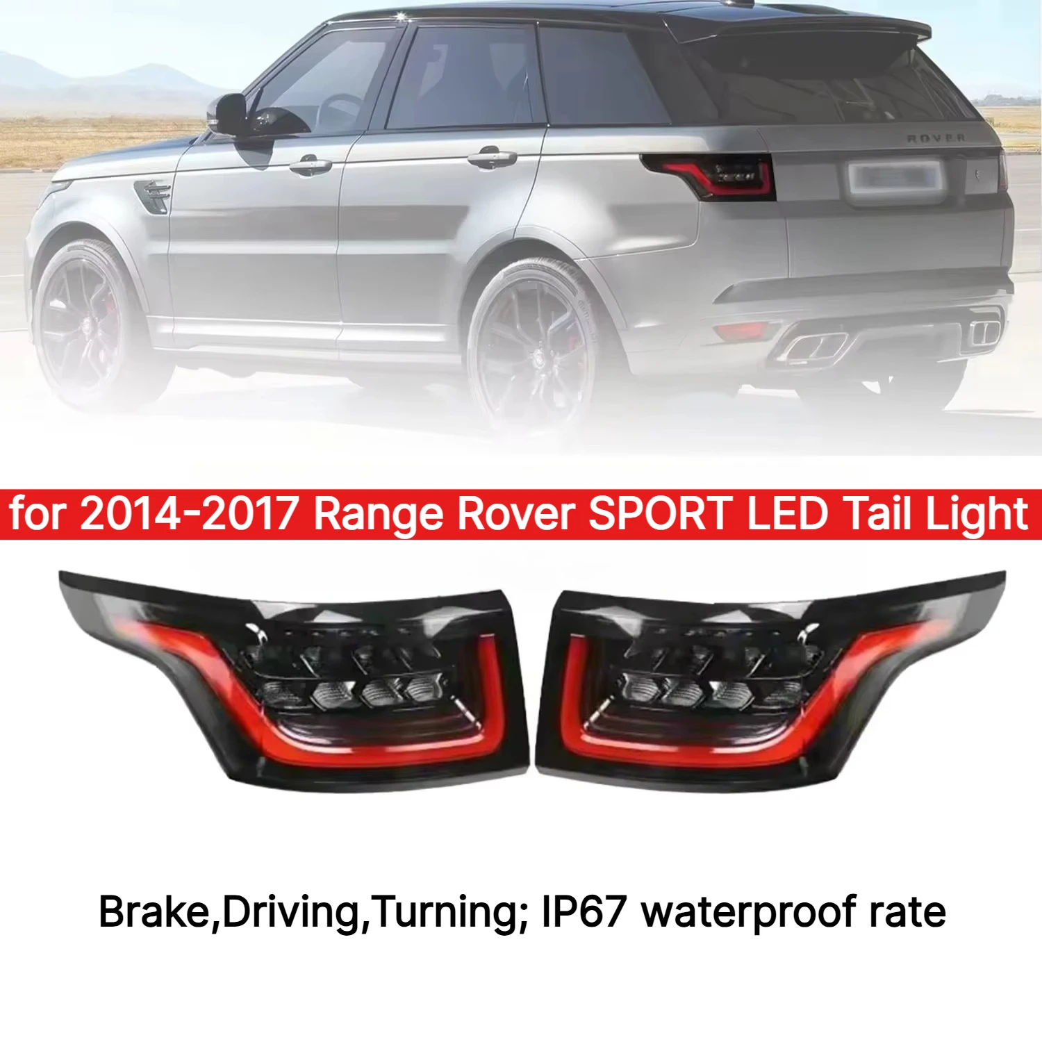 Suitable for 2014-2017 Range Rover SPORT LED Tail Lamp Upgrade Style Clear Lens OEM Type Body Kit Rear Light Parts Waterproof
Suitable for 2014-2017 Range Rover SPORT LED Tail Lamp Upgrade Style Clear Lens OEM Type Body Kit Rear Light Parts Waterproof