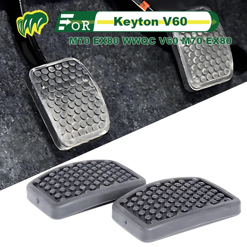 2pcs For Keyton V60 M70 EX80 WWQC V60 M70 EX80 Clutch And Brake Pedal Pad Rubber Foot Pedal Pad Covers
2pcs For Keyton V60 M70 EX80 WWQC V60 M70 EX80 Clutch And Brake Pedal Pad Rubber Foot Pedal Pad Covers