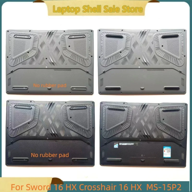 New Laptop For Sword 16 Crosshair 16 HX MS-15P2 Bottom Base Cover Lower Case D Shell
New Laptop For Sword 16 Crosshair 16 HX MS-15P2 Bottom Base Cover Lower Case D Shell