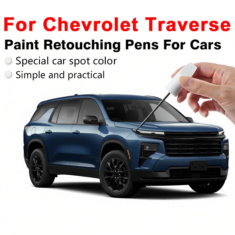 For Chevrolet Traverse Professional Car Paint Touch Up Pen Covers Small Scratches Restores Color Improves Vehicle Appearance
For Chevrolet Traverse Professional Car Paint Touch Up Pen Covers Small Scratches Restores Color Improves Vehicle Appearance
