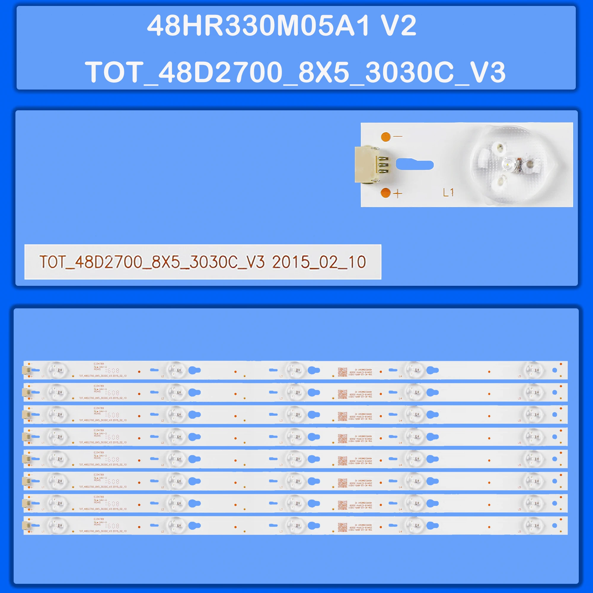 LED backlight Strips For L48NSMART 48D2740 D48A810 D48A710 L48F1620E LE48M4S10 B48A858U 48FS3750 48FA5413 48FS3003 48FS3750TAAA
LED backlight Strips For L48NSMART 48D2740 D48A810 D48A710 L48F1620E LE48M4S10 B48A858U 48FS3750 48FA5413 48FS3003 48FS3750TAAA