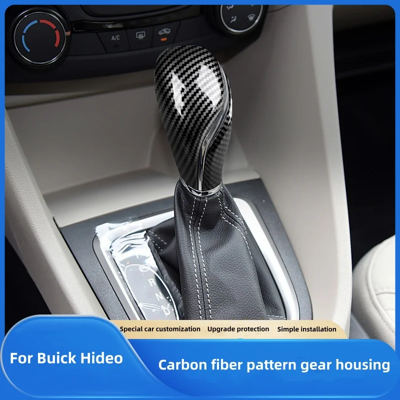 For Buick Hideo 2015-2021 ABS Material Carbon Fibre Grain Gear Shift Handle Decorative Cover Accessories.
For Buick Hideo 2015-2021 ABS Material Carbon Fibre Grain Gear Shift Handle Decorative Cover Accessories.