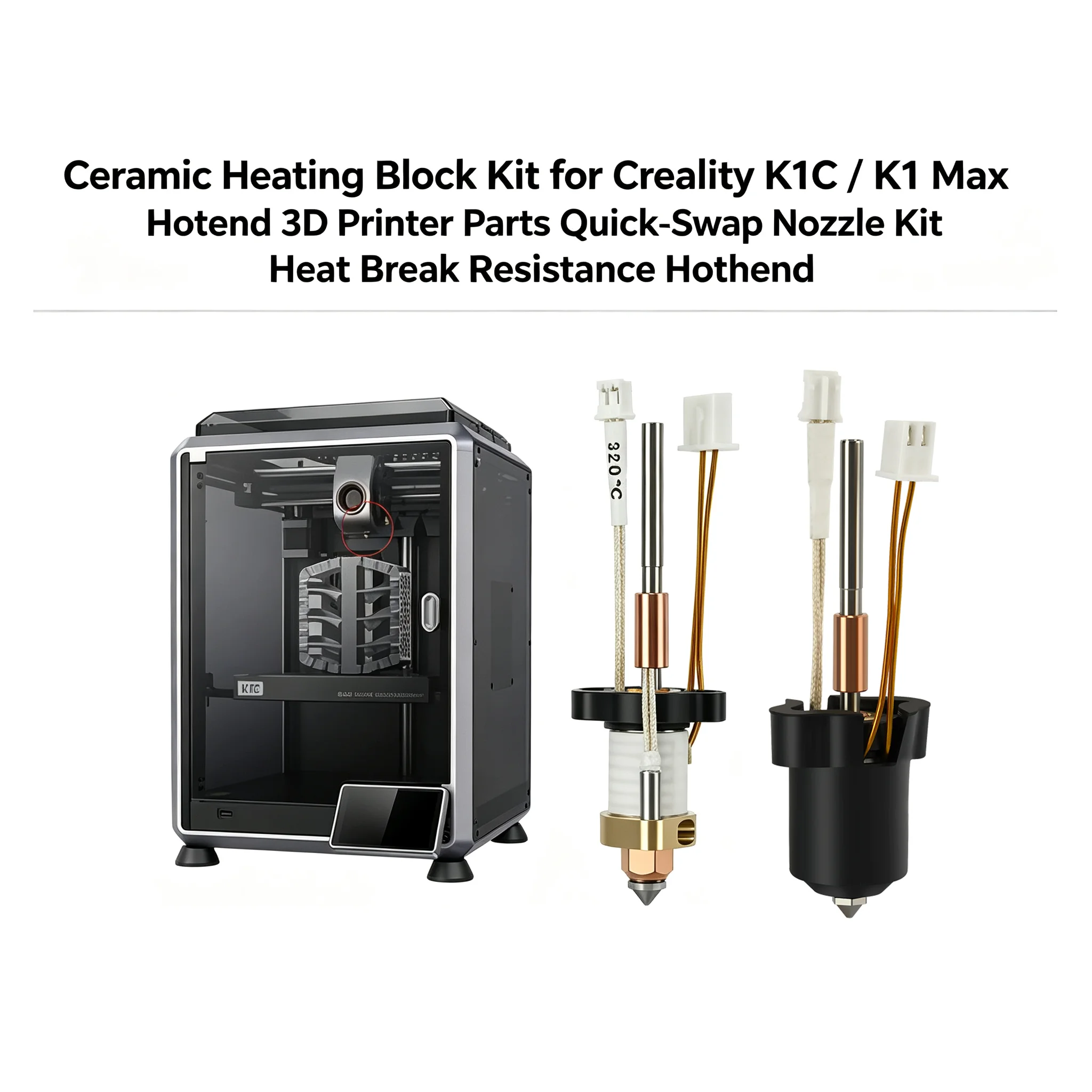 Hotend For Creality K1C K1 MAX Ceramic Heating Block Kit 0.4mm Quick-Swap Integrated Nozzle High Flow Printing 3D Printer Parts!
Hotend For Creality K1C K1 MAX Ceramic Heating Block Kit 0.4mm Quick-Swap Integrated Nozzle High Flow Printing 3D Printer Parts!