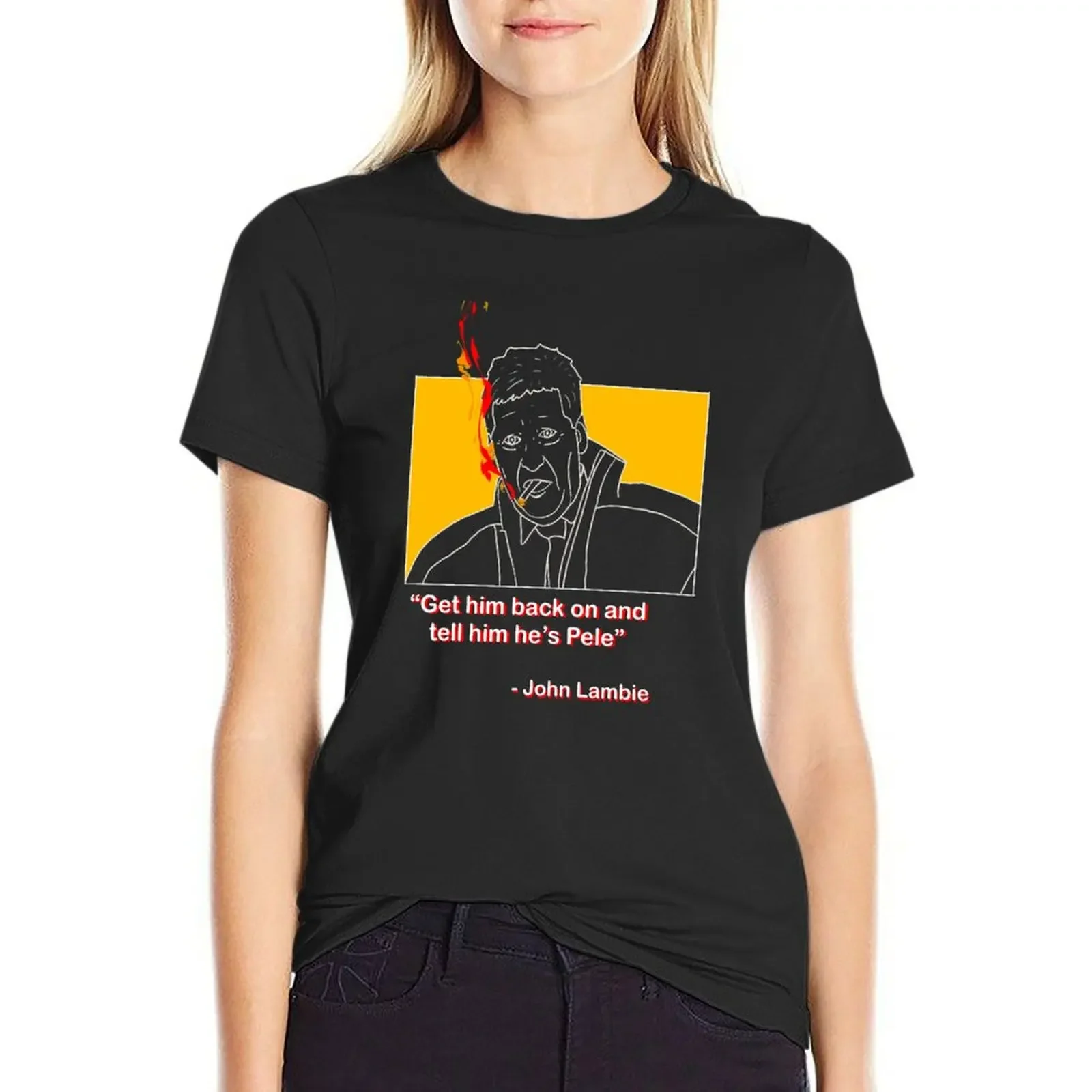 John Lambie Partick Thistle T-Shirt summer tops funnys hippie clothes sublime graphic t-shirts for Women
John Lambie Partick Thistle T-Shirt summer tops funnys hippie clothes sublime graphic t-shirts for Women
