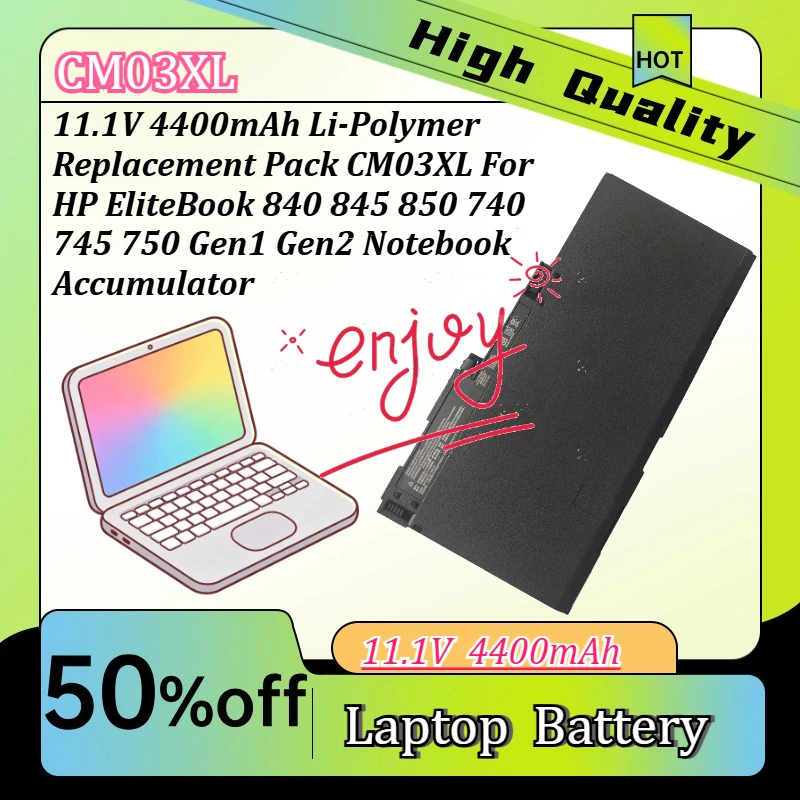 11.1V 4400mAh Li-Polymer Replacement Pack CM03XL For HP EliteBook 840 845 850 740 745 750 Gen1 Gen2 Notebook Accumulator
11.1V 4400mAh Li-Polymer Replacement Pack CM03XL For HP EliteBook 840 845 850 740 745 750 Gen1 Gen2 Notebook Accumulator