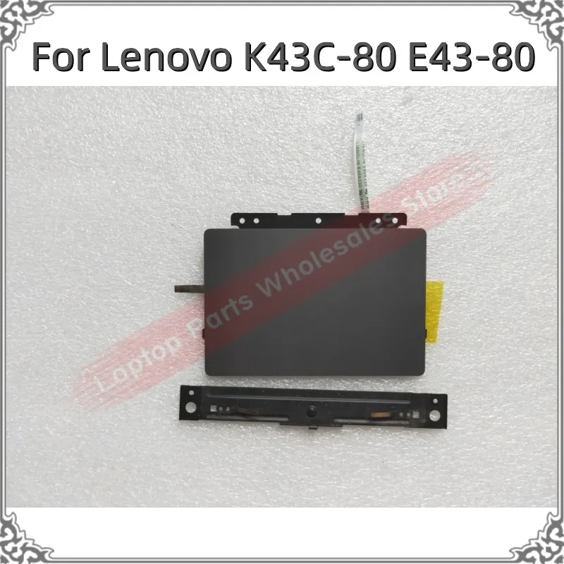 New Original TouchPad For Lenovo K43C-80 E43-80 Touch Pad Flat Cable Connection Line v130 v330-14 Touchpad Repair Parts
New Original TouchPad For Lenovo K43C-80 E43-80 Touch Pad Flat Cable Connection Line v130 v330-14 Touchpad Repair Parts