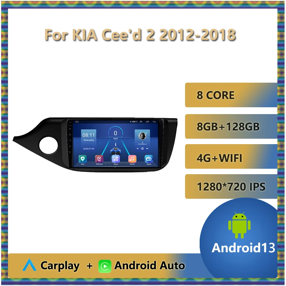 8-Core Car Radio For KIA CEED 2 2012 - 2018 Android 13 Multimidia Video Player Navigation GPS Head Unit 8GB+128GB 4G WIFI RDS BT
8-Core Car Radio For KIA CEED 2 2012 - 2018 Android 13 Multimidia Video Player Navigation GPS Head Unit 8GB+128GB 4G WIFI RDS BT
