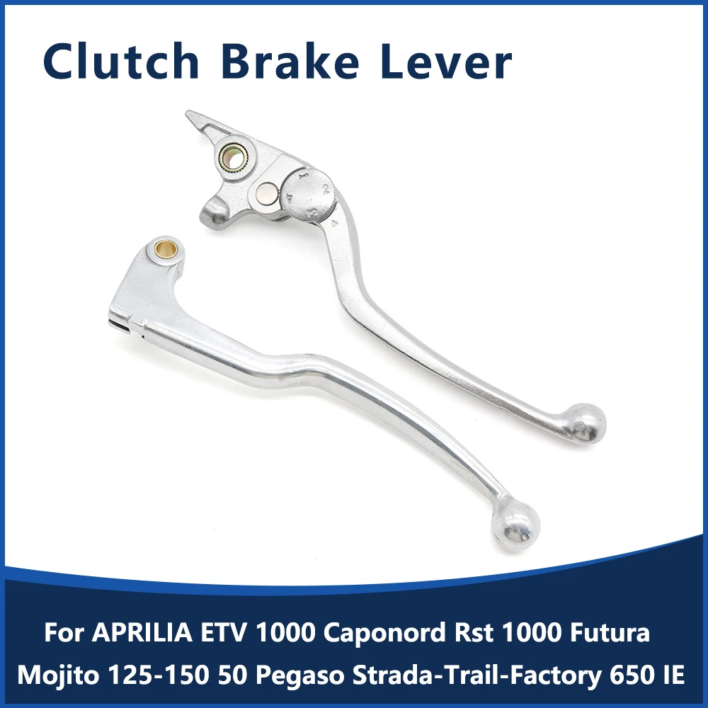 Motorcycle Clutch Brake Lever For APRILIA ETV 1000 Caponord Rst 1000 Futura Mojito 125-150 50 Pegaso Strada-Trail-Factory 650 IE
Motorcycle Clutch Brake Lever For APRILIA ETV 1000 Caponord Rst 1000 Futura Mojito 125-150 50 Pegaso Strada-Trail-Factory 650 IE