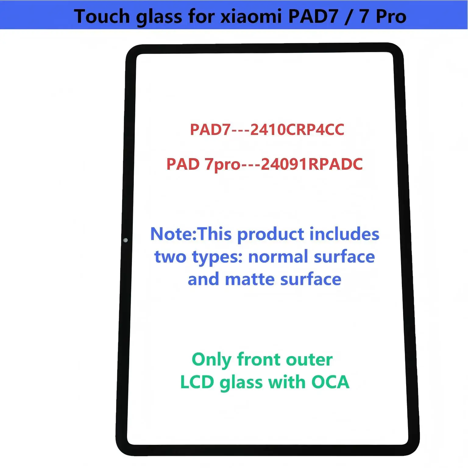 Замена для Xiaomi Pad 7 Pro 24091RPADC: ЖК-дисплей, сенсорный экран, переднее внешнее стекло с OCA для Pad7 2410CRP4CC
Замена для Xiaomi Pad 7 Pro 24091RPADC: ЖК-дисплей, сенсорный экран, переднее внешнее стекло с OCA для Pad7 2410CRP4CC