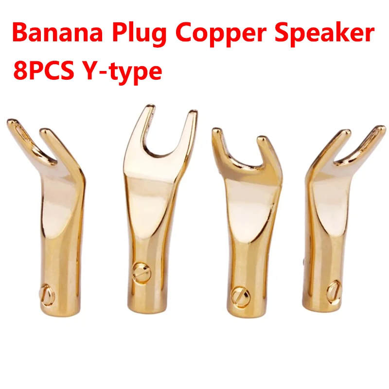 8pcs Y-type Gold Plated Banana Plug Coppe Speaker Connector Loudspeaker Amplifier Joint Adapter
8pcs Y-type Gold Plated Banana Plug Coppe Speaker Connector Loudspeaker Amplifier Joint Adapter