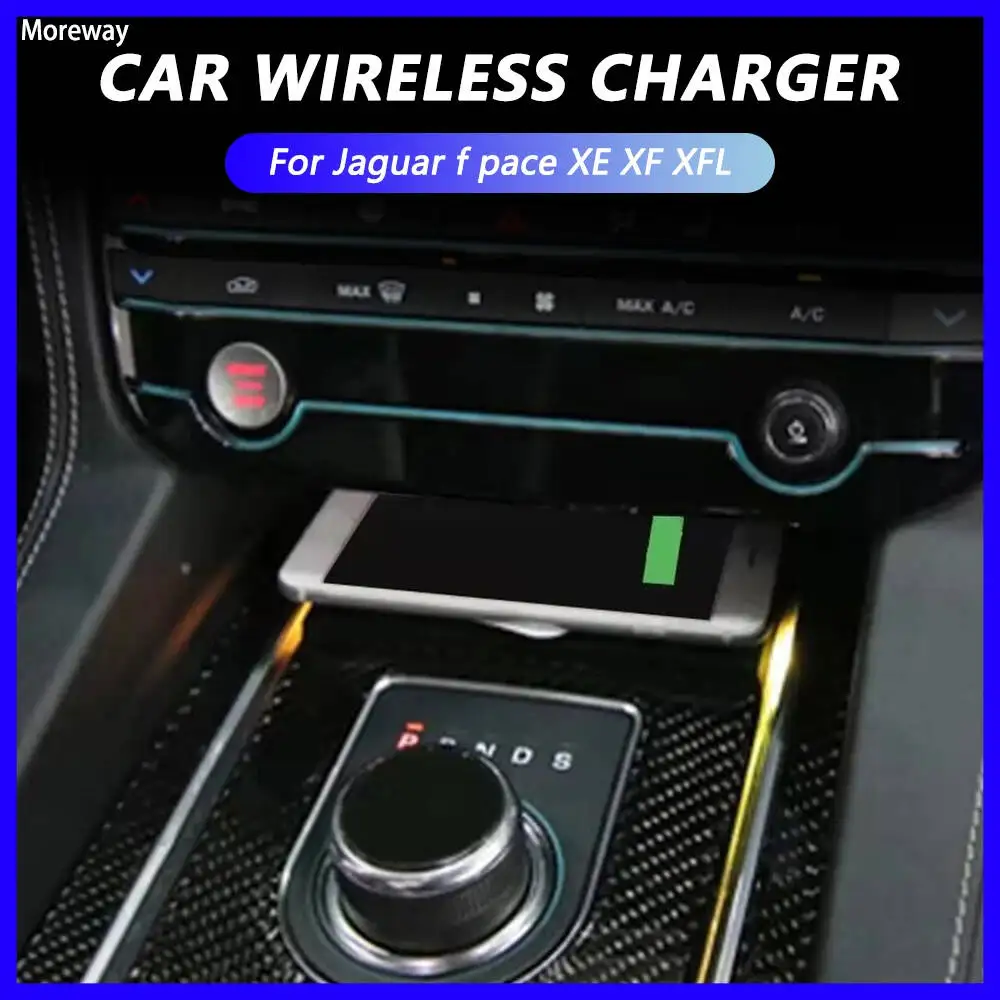 Moreway Wireless Charger For Jaguar F-pace XE XF XFL 2014-2020 Fast Mobile Charge Phone Holder Tuning Accessories Car Interior
Moreway Wireless Charger For Jaguar F-pace XE XF XFL 2014-2020 Fast Mobile Charge Phone Holder Tuning Accessories Car Interior