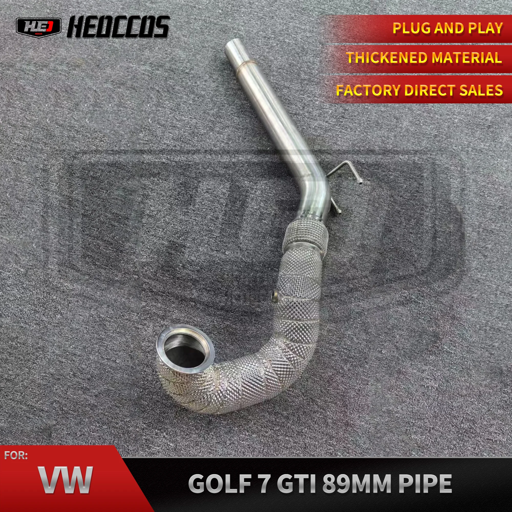HEO High Performance Downpipe For VW Golf MK7 MK7.5 GTI 2.0T 2014-2020 High quality Exhaust Downpipe SS304 89MM Pipe
HEO High Performance Downpipe For VW Golf MK7 MK7.5 GTI 2.0T 2014-2020 High quality Exhaust Downpipe SS304 89MM Pipe