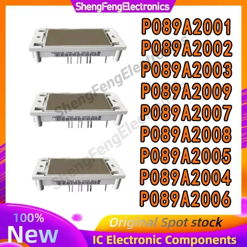 P089A2001 P089A2002 P089A2003 P089A2004 P089A2005 P089A2006 P089A2007 P089A2008 P089A2009 NEW AND ORIGINAL MODULE
P089A2001 P089A2002 P089A2003 P089A2004 P089A2005 P089A2006 P089A2007 P089A2008 P089A2009 NEW AND ORIGINAL MODULE