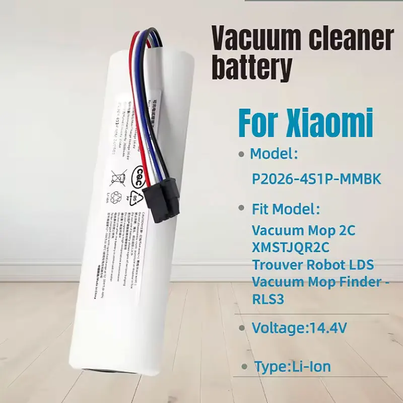 New 3500mAh 14.4V Replacement Battery for Xiaomi Vacuum Mop 2C XMSTJQR2C/Trouver Finder RLS3 LDS Robot Cleaner P2026-4S1P-MMBK
New 3500mAh 14.4V Replacement Battery for Xiaomi Vacuum Mop 2C XMSTJQR2C/Trouver Finder RLS3 LDS Robot Cleaner P2026-4S1P-MMBK