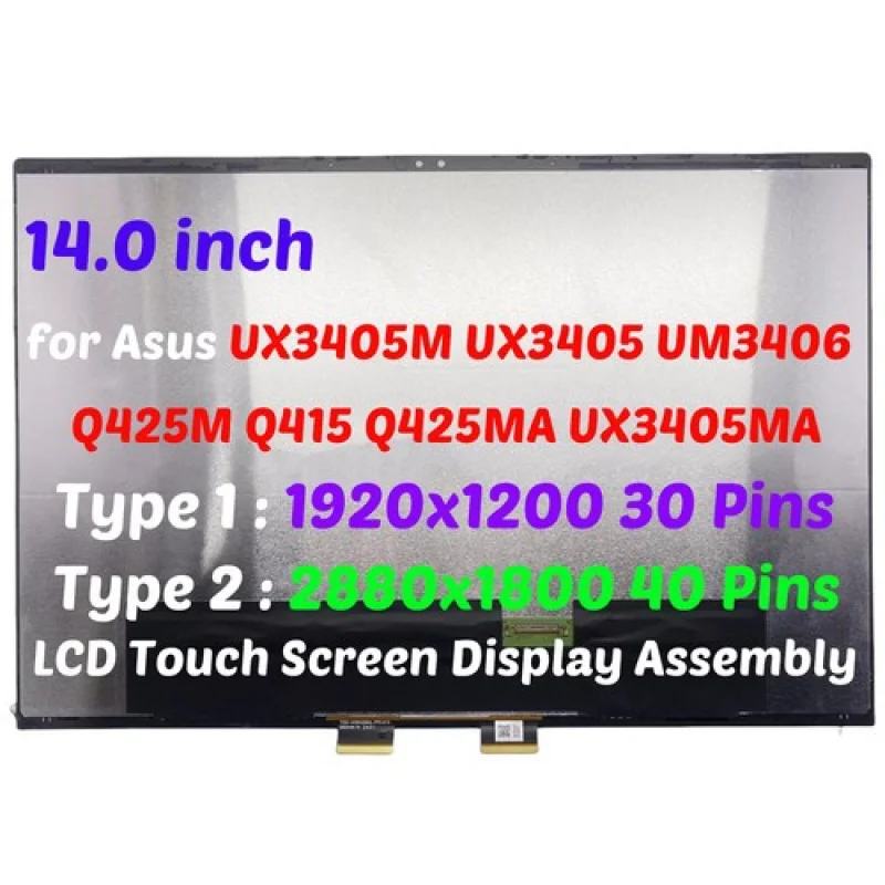 A++14" for Asus Q425MA UX3405MA 1920x1200 LCD Touch Screen Display Assembly
A++14" for Asus Q425MA UX3405MA 1920x1200 LCD Touch Screen Display Assembly