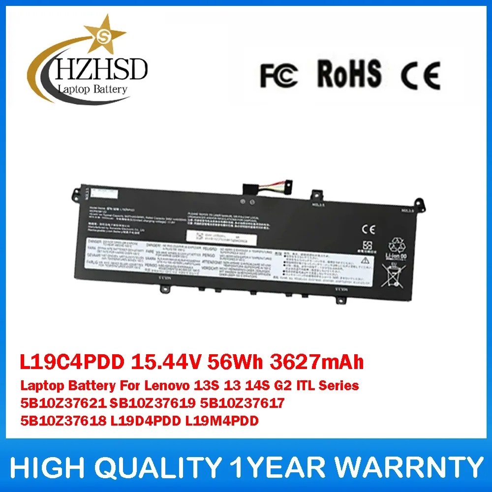 L19C4PDD 15.44V 56Wh 3627mAh Laptop Battery For Lenovo 13S 13 14S G2 ITL Series 5B10Z37621 SB10Z37619 5B10Z37617 5B10Z37618
L19C4PDD 15.44V 56Wh 3627mAh Laptop Battery For Lenovo 13S 13 14S G2 ITL Series 5B10Z37621 SB10Z37619 5B10Z37617 5B10Z37618