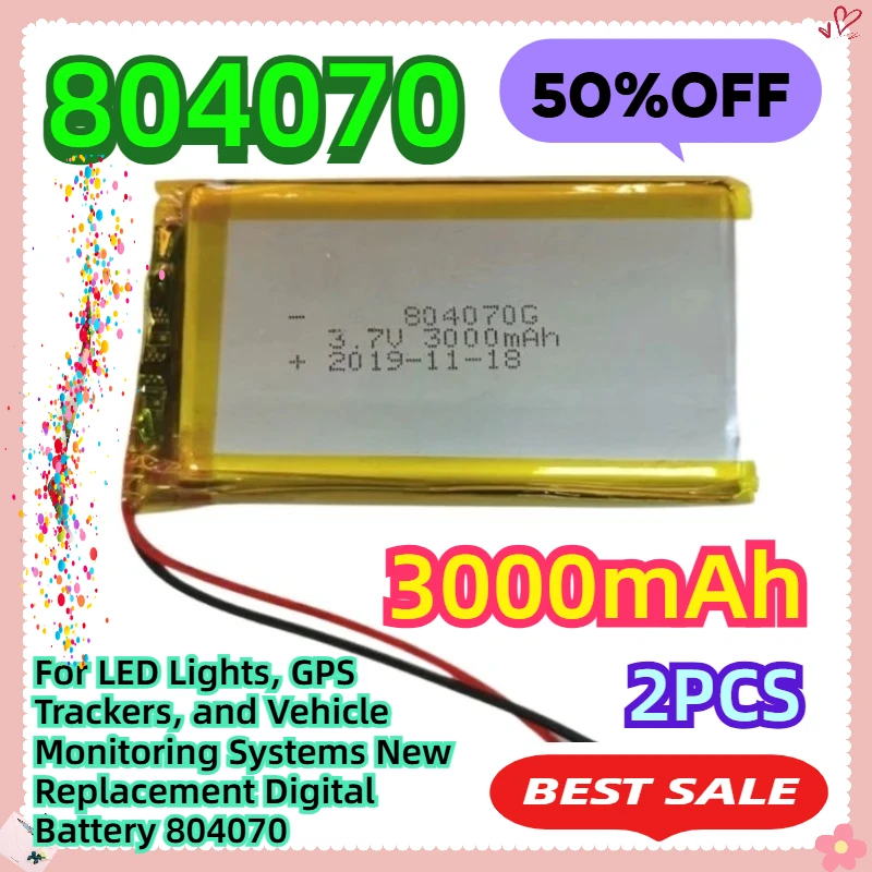 For LED Lights, GPS Trackers, and Vehicle Monitoring Systems New Replacement Digital Battery 804070 3.7V 3000mAh 2pcs
For LED Lights, GPS Trackers, and Vehicle Monitoring Systems New Replacement Digital Battery 804070 3.7V 3000mAh 2pcs