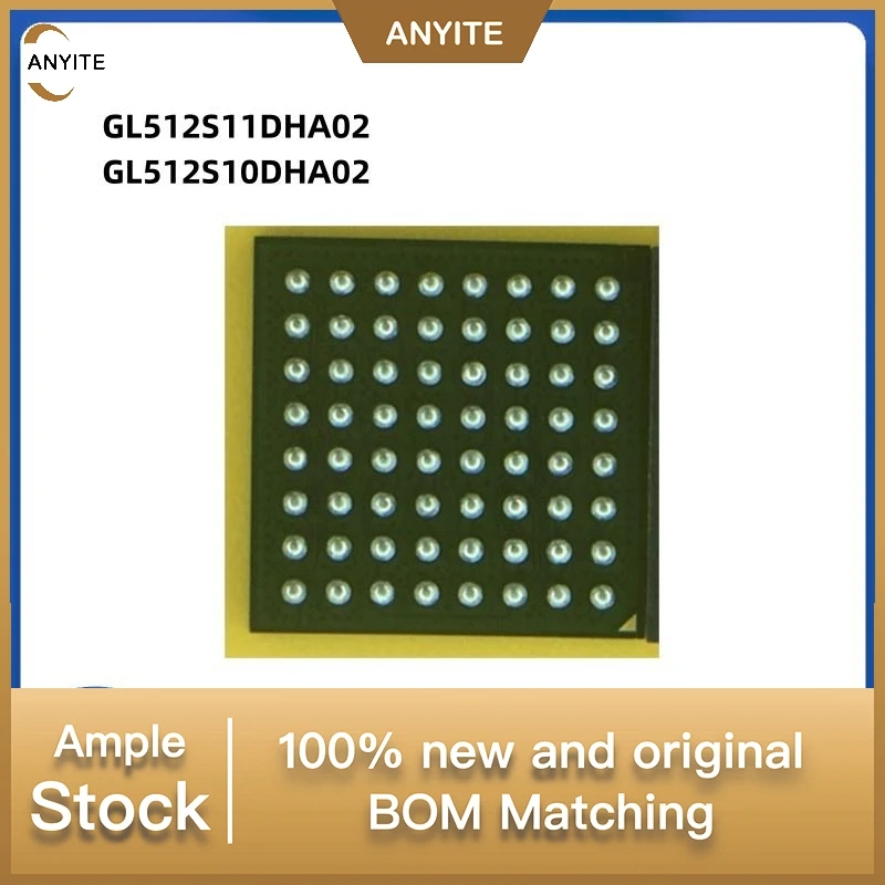 5Pcs/Lot S29GL512S10DHA02 GL512S10 GL512S10DHA02 S29GL512S11DHA02 GL512S11 GL512S11DHA02 BGA
5Pcs/Lot S29GL512S10DHA02 GL512S10 GL512S10DHA02 S29GL512S11DHA02 GL512S11 GL512S11DHA02 BGA