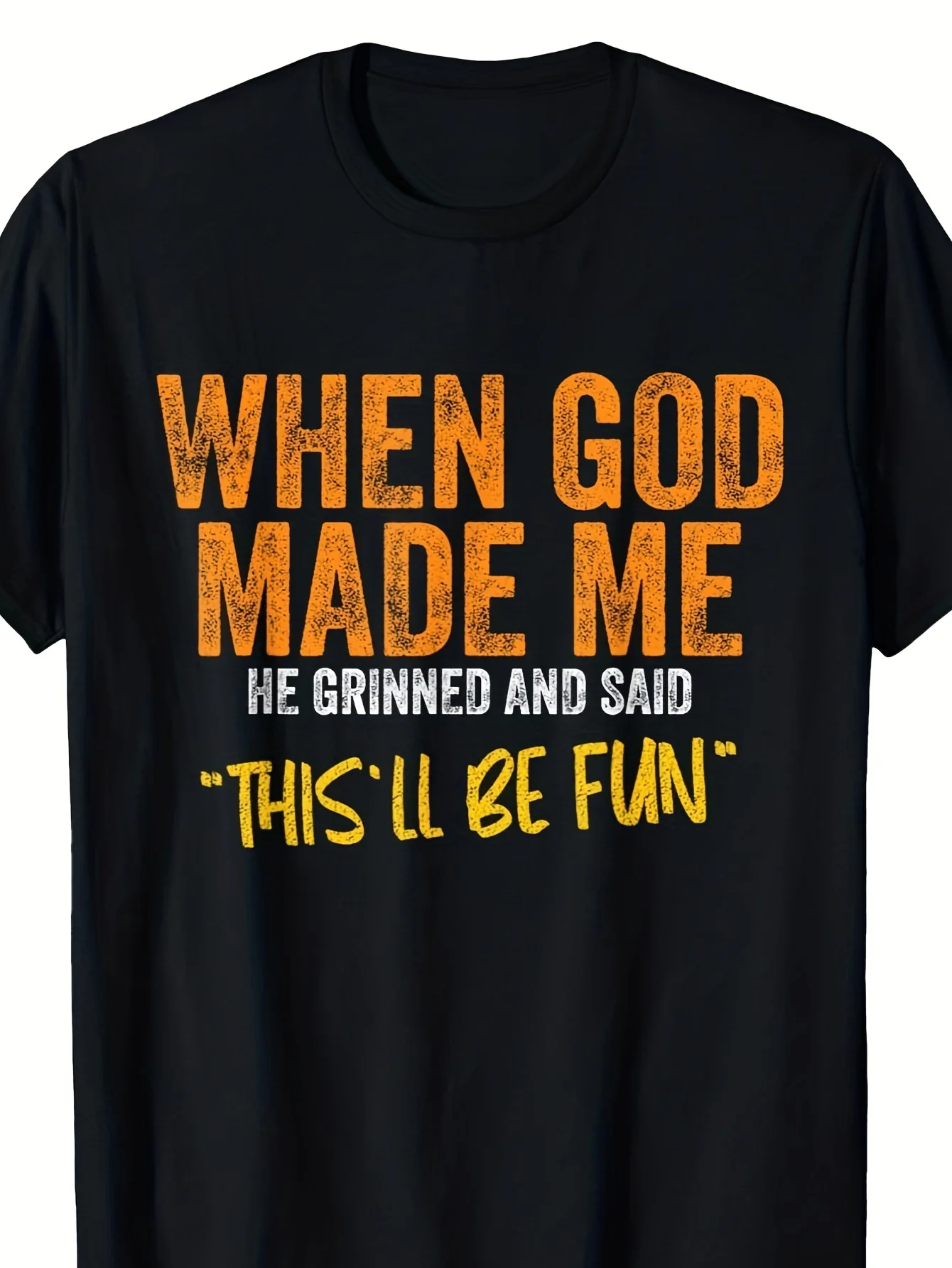 Funny 'when God Made Me' Quote T-shirt - Soft Cotton, Casual Fit, Machine Washable - Perfect For Spring, Summer, And Fall
Funny 'when God Made Me' Quote T-shirt - Soft Cotton, Casual Fit, Machine Washable - Perfect For Spring, Summer, And Fall