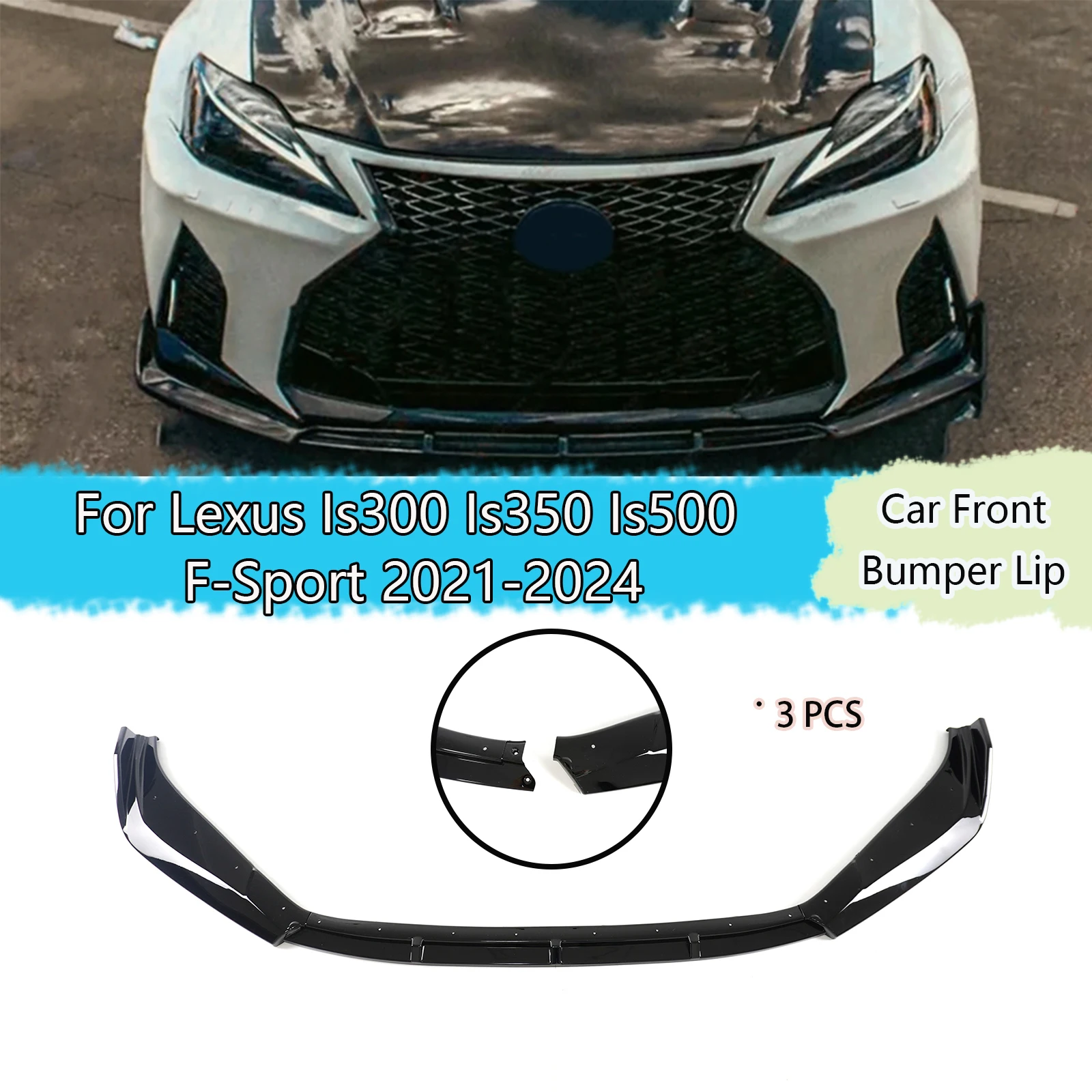 3PCS Car Front Bumper Lip For Lexus Is300 Is350 Is500 F-Sport 2021-2023 2024 Matte/Glossy Black Splitter Diffuser ABS plastic
3PCS Car Front Bumper Lip For Lexus Is300 Is350 Is500 F-Sport 2021-2023 2024 Matte/Glossy Black Splitter Diffuser ABS plastic
