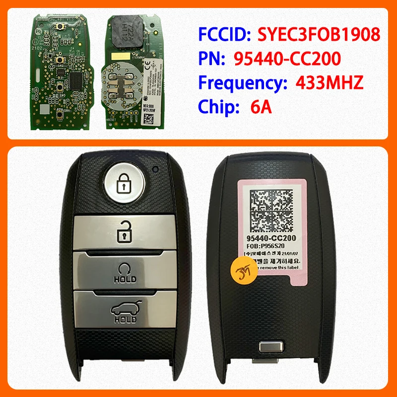 CN051129 Original 4 Buttons Smart Remote Key PN 95440-CC200 FCC SYEC3FOB1908 6A Chip 433MHz Keyless Go For KIA Sonet 2021-2022
CN051129 Original 4 Buttons Smart Remote Key PN 95440-CC200 FCC SYEC3FOB1908 6A Chip 433MHz Keyless Go For KIA Sonet 2021-2022