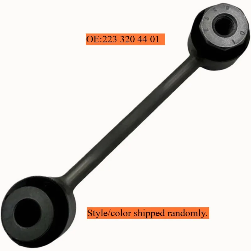 Rear Suspension Stabilizer Bar Link A2233204401 for Benz S450 S500 S580 4MATIC 2021–2024, S680 4MATIC For Maybach 2021–2024
Rear Suspension Stabilizer Bar Link A2233204401 for Benz S450 S500 S580 4MATIC 2021–2024, S680 4MATIC For Maybach 2021–2024