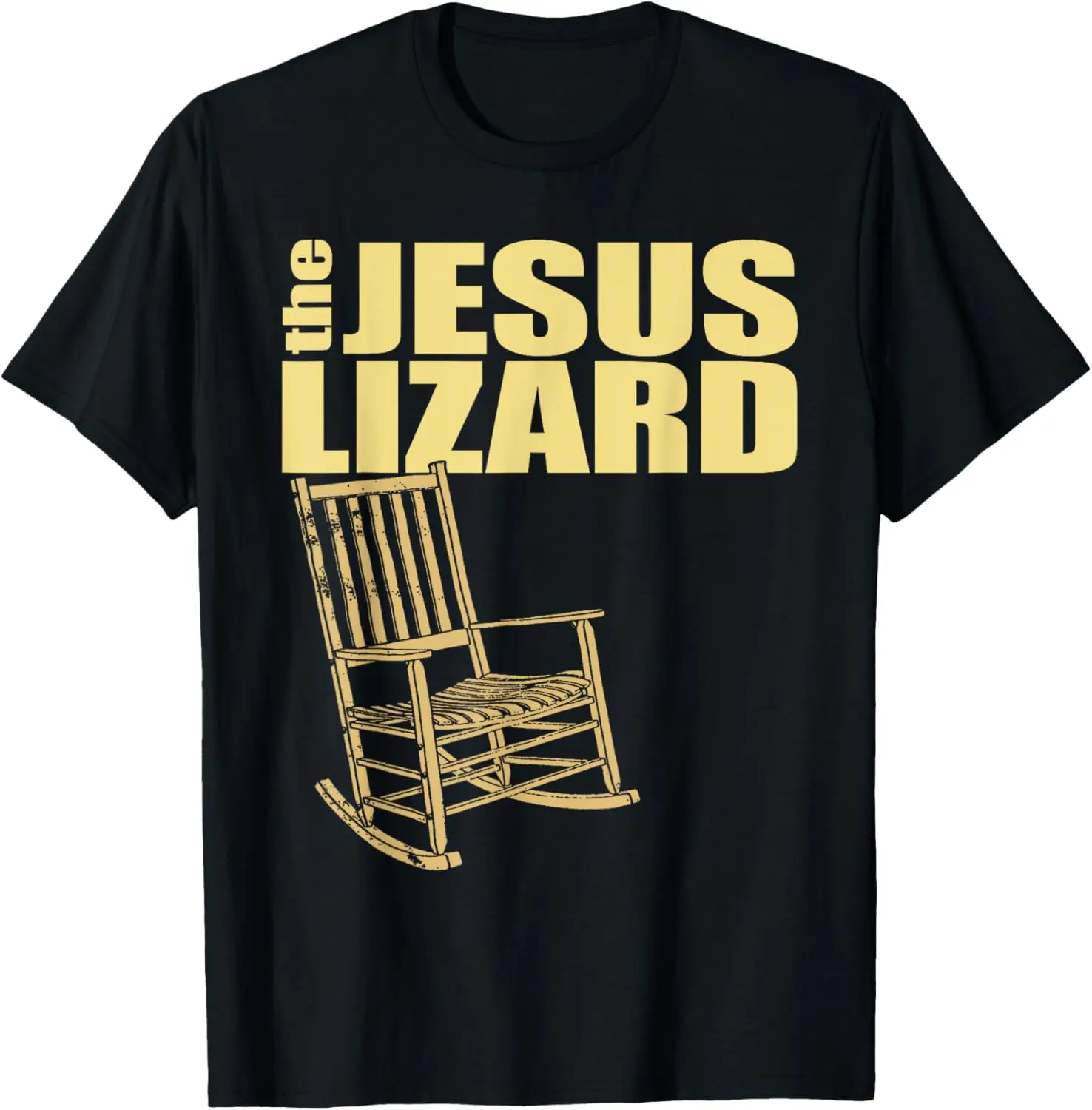 The Jesus Lizard Funny Chair Saying Christian Faith Music T-Shirt
The Jesus Lizard Funny Chair Saying Christian Faith Music T-Shirt