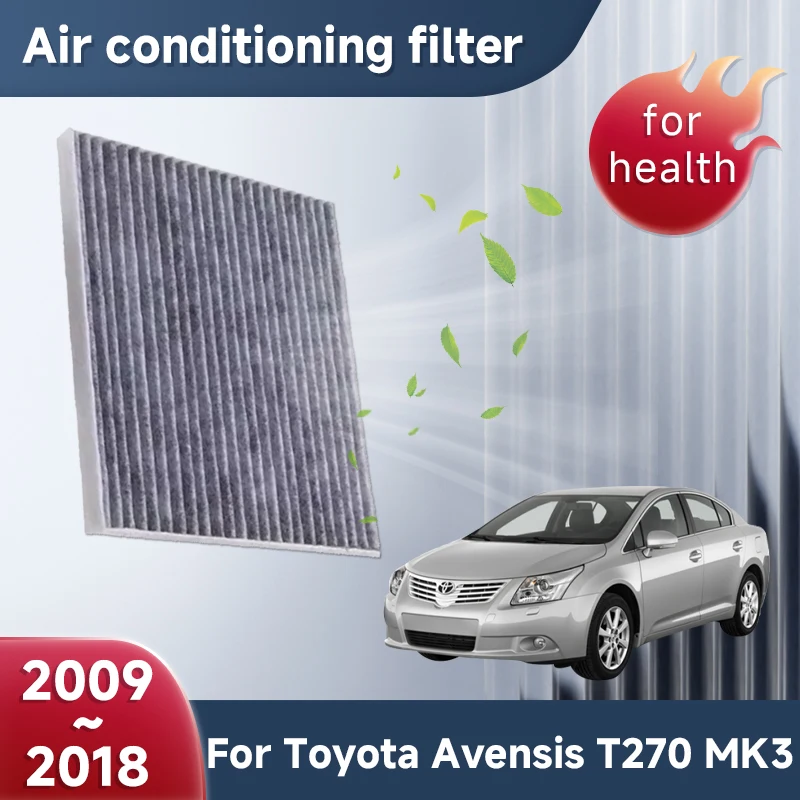 Activated Carbon Air Conditioner Filter For Toyota Avensis T270 MK3 2009~2018 2010 2011 2012 Exhaust Gas Purifie Car Accessories
Activated Carbon Air Conditioner Filter For Toyota Avensis T270 MK3 2009~2018 2010 2011 2012 Exhaust Gas Purifie Car Accessories